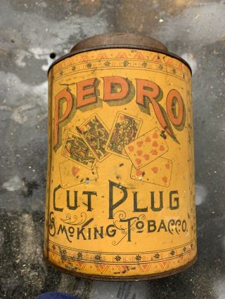 Scarce Antique Pedro Cut Plug Smoking Tobacco Tin Can Round American Tobacco Co.