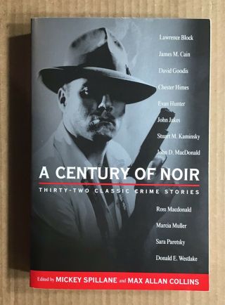 A Century Of Noir: 32 Crime Stories Mickey Spillane Max Allan Collins Signed