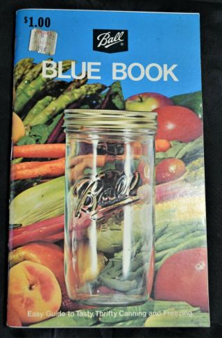 Vintage Ball Blue Book,  1974 Home Canning Freezing Guide Methods,  29th Edition