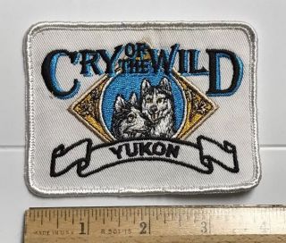 Cry Of The Wild Yukon Territory Canada Canadian Souvenir Embroidered Patch Badge