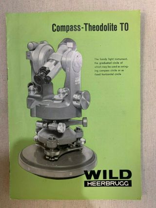 Wild Heerbrugg Compass - Theodolite T0 Brochure