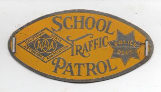 1940s Aaa & Police Dept School Traffic Patrol Metal Tag San Francisco Ca