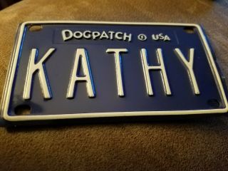 Dogpatch USA Souvineer Name License Plate ' KATHY ' 2