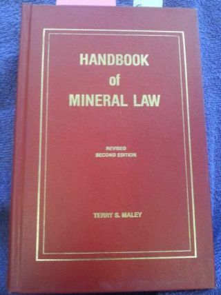 Handbook Of Mineral Law 700 Page Mining Survey,  Claim,  Mines Reference Book