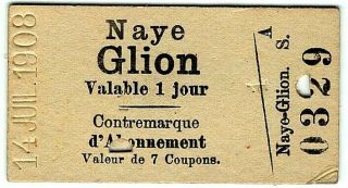 Railway Ticket: Switzerland: Naye - Glion - 1908