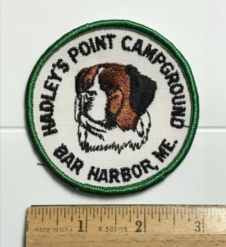 Hadley’s Point Campground Bar Harbor Maine Me St.  Bernard Dog Embroidered Patch