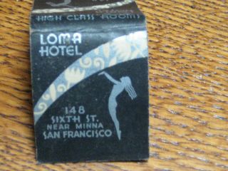 Vintage Feature Matchbook Art Deco Loma Hotel San Fran.  15 Unstruck Nude Girls