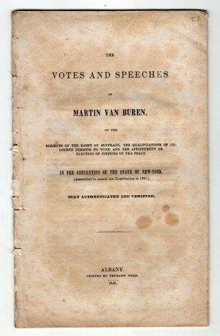 1840 Votes & Speeches Of Martin Van Buren