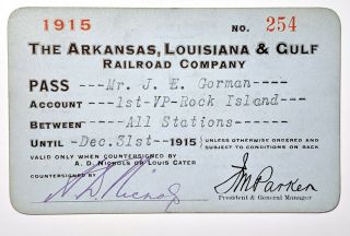 1915 The Arkansas,  Louisiana & Gulf Railroad Annual Pass J E Gorman A D Nichols