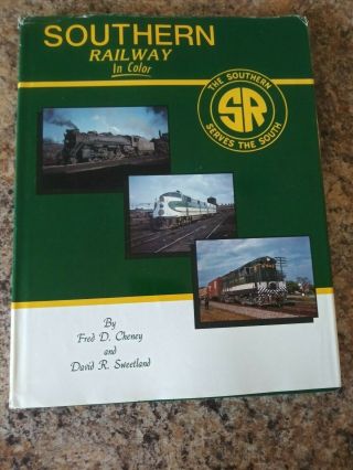 Southern Railway In Color Fred D.  Cheney David R.  Sweetland Morning Sun Books
