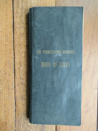 The Pennsylvania Rr Book Of Rules 1956