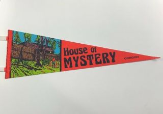 Vintage House Of Mystery Oregon Souvenir Pennant 25 "