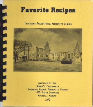 Wichita Ks 1972 Lorraine Ave Mennonite Church Cook Book Ethnic Recipes Kansas