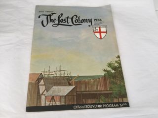 Paul Green’s “the Lost Colony” 1968 Souvenir Program North Carolina