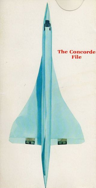 The Concorde File - 1981 British Airways Brochure