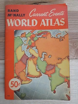 Vintage World Atlas By Rand Mcnally Current Events Copyright 1952 No.  756