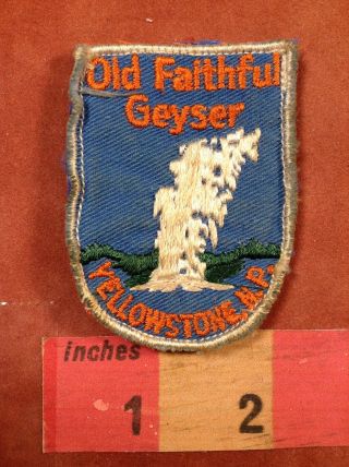 Vtg Yellowstone National Park Old Faithful Tourist Attraction Wyoming Patch C83m