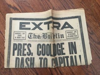 San Francisco Bulletin Newspaper August 3,  1923 " President Coolidge "
