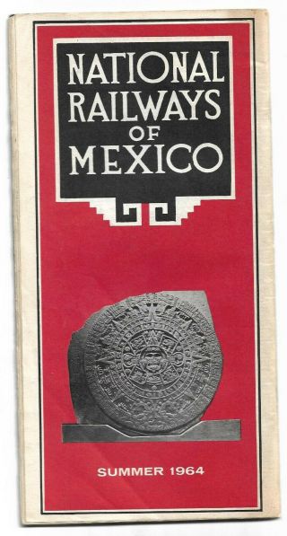 National Railways Of Mexico Railroad Timetables Summer 1964
