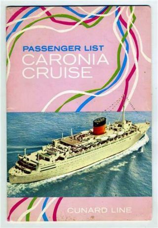 Cunard Line Rms Caronia Passenger List 1964 Great World Cruise