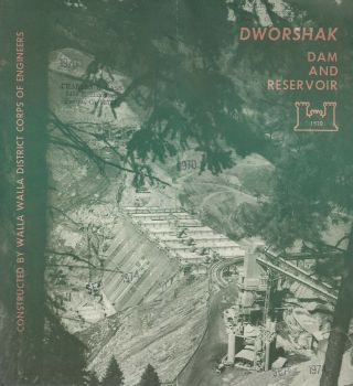 Dworshak Dam & Reservoir Project North Fork Clearwater River Idaho 1970 Brochure