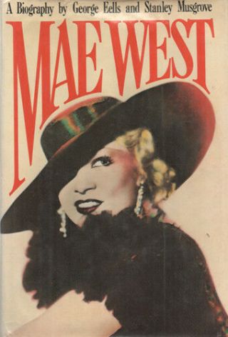 Biography: Mae West By George Eells & Stanley Musgrove Hc/dj 1st Ed.  1982