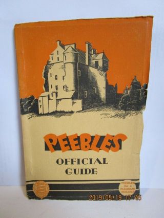 Peebles Official Guide - Illustrated - C.  1940 