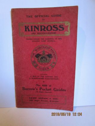 The Official Guide To Kinross & Neighbourhood - Burrows Pocket Guide No.  609