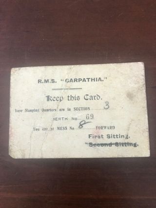 Cunard Line,  Rms " Carpathia " Sleeping Quarters Berth Mess Card Titanic