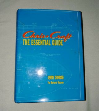 Chris Craft The Essential Guide By Jerry Conrad
