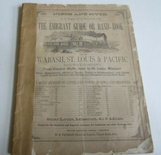 1881 Emigrant Guide Hand - Book Wabash St.  Louis Pacific Railroad Iowa To Missouri