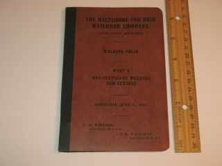 Baltimore & Ohio Railroad 1944 Folio Oxy - Acetylene Welding & Cutting Part 1