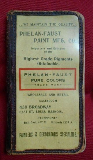 East St.  Louis,  Illinois,  Phelan - Faust Paint Mfg.  Pocket Notebook W/1905 Calendar