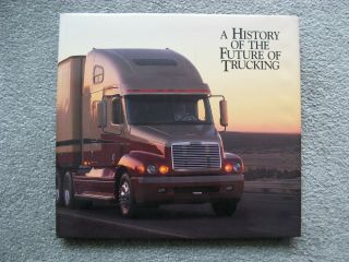 Freightliner Century Class Design Development Book American Truck History Mack