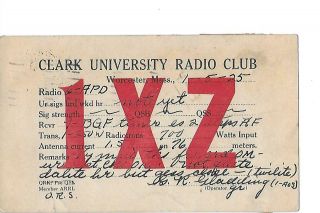 1925 1xz Clark University Worcester Mass Qsl Radio Card.