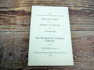 Vintage 1916 The Washington Terminal Company Railroad Annual Report
