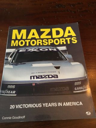 Mazda Motorsports Book 20 Years In America Imsa