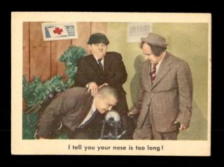 1959 Fleer Three Stooges 94 I Tell You Your Nose Is Too Long Ex,  X1563981
