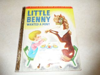 Little Benny Wanted A Pony,  A Little Golden Book,  1950 (vintage R.  Scarry,  No Mask