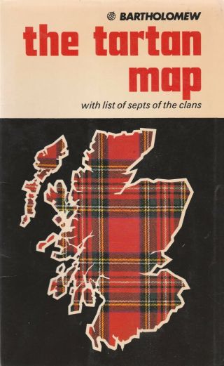 Bartholomew The 1979 Tartan Map (30 X 40) With List Of Septs Of The Clans