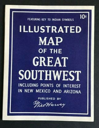 Tourist / Travel Brochure - Illustrated Map Of The Great Southwest - 1950s