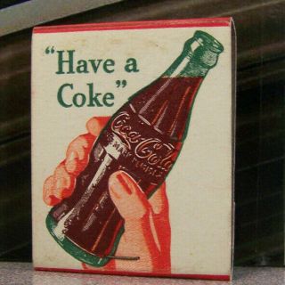 Vintage Matchbook M5 Have A Coke Classic Coca Cola Glass Bottle Hand Raising