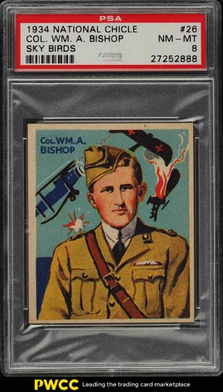 1934 National Chicle Sky Birds Colonel William A.  Bishop 26 Psa 8 Nm - Mt (pwcc)