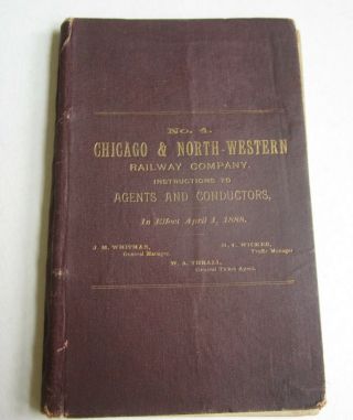 Old 1888 Chicago And North Western Railway Rule Book - Agents & Conductors No.  4