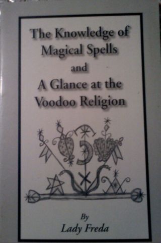 The Knowledge Of Magical Spells By Lady Freda Voodoo,  Magic,  Spells,  Black Magic