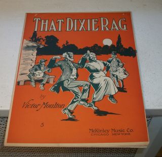 That Dixie Rag - African - American Black Sheet Music 1912