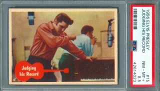 1956 Topps Elvis Presley 15 Judging His Record Psa 8.  5 (nearmint -, )