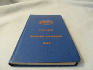 Chicago & Eastern Illinois Railroad Company Rule Book 1949