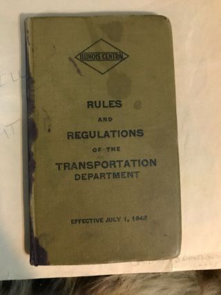 Illinois Central Railroad Rules And Regulations Booklet 1942
