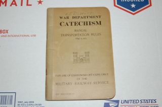 War Department Catechism Transportation Rules For Military Railway Service Ww2